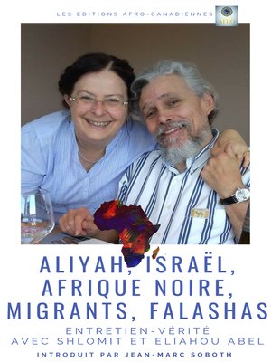 cover image of Aliyah, Israël, Afrique noire, migrants, Falashas...